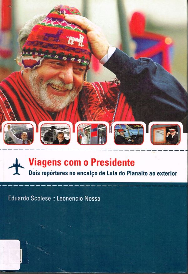 Viagens com o Presidente